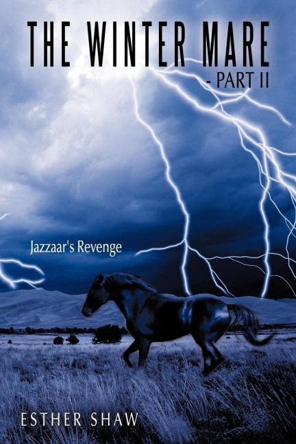 The Winter Mare - Part II: Jazzaars Revenge