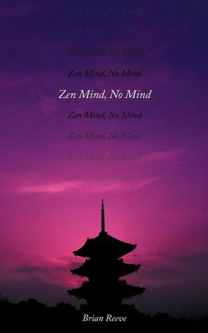 Zen Mind, No Mind