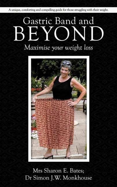 Gastric Band and Beyond: Maximise Your Weight Loss