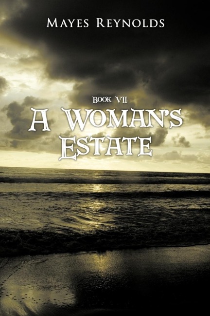 A Womans Estate: Book 7