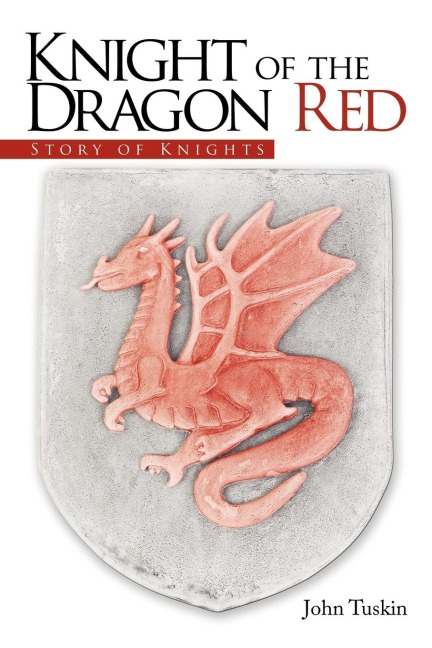 Knight of the Dragon Red: Story of Knights