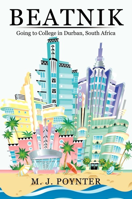 Beatnik: Going to College in Durban, South Africa