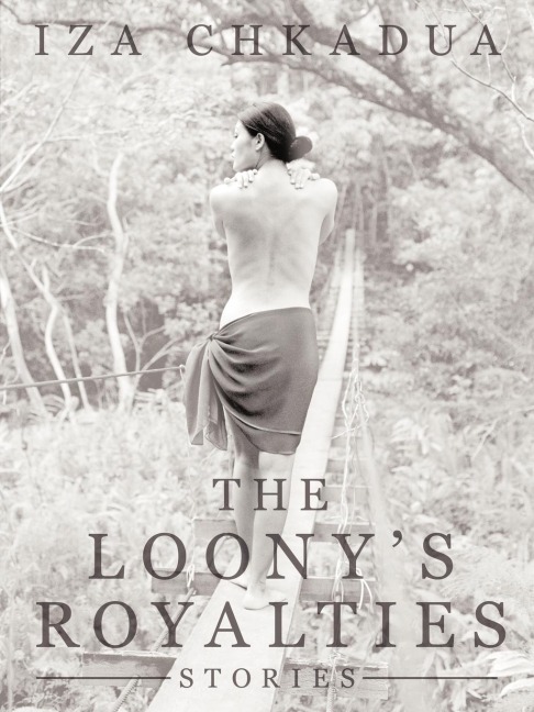 The Loonys Royalties: Stories