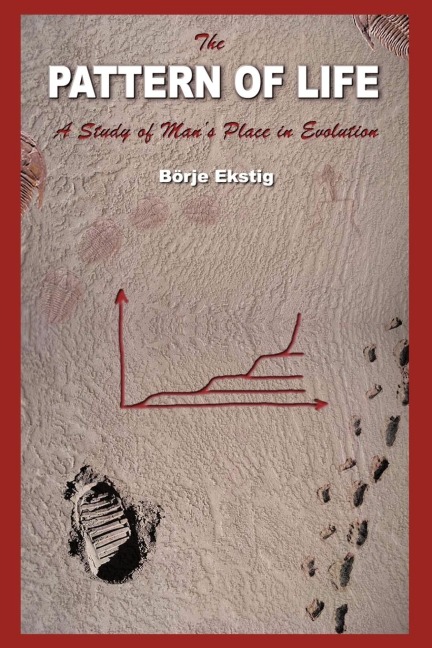 The Pattern of Life: A Study of Mans Place in Evolution