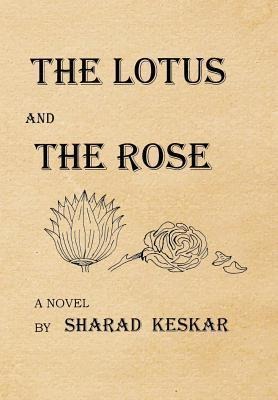 The Lotus and the Rose
