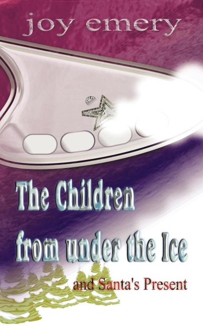 The Children from Under the Ice and Santas Present
