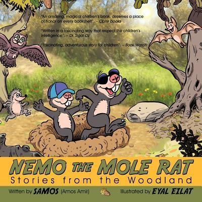 Nemo the Mole Rat: Stories from the Woodland
