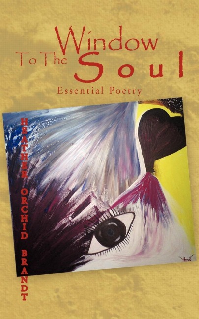 Window to the Soul: Essential Poetry