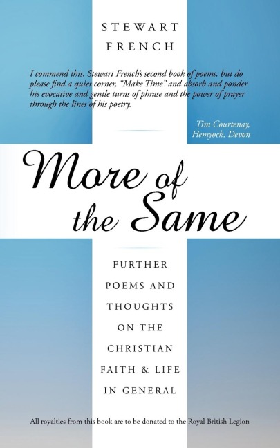 More of the Same: Further Poems and Thoughts on the Christian Faith & Life in General