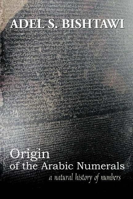 Origin of the Arabic Numerals: A Natural History of Numbers