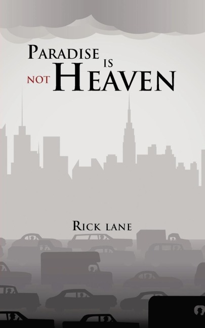 Paradise Is Not Heaven
