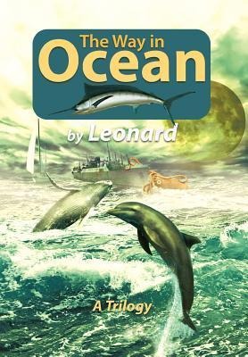 The Way in Ocean: A Trilogy