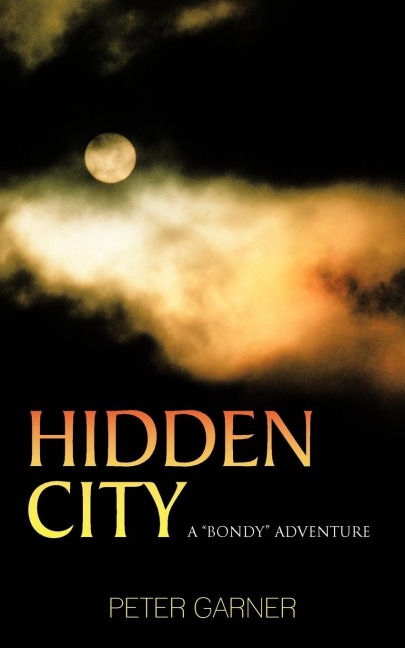Hidden City: A Bondy Adventure