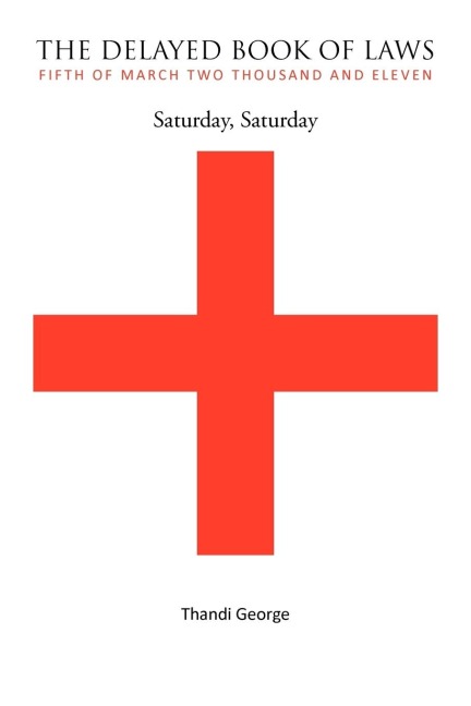 The Delayed Book of Laws: Saturday, Saturday