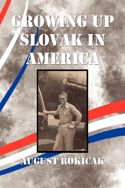 Growing Up Slovak in America