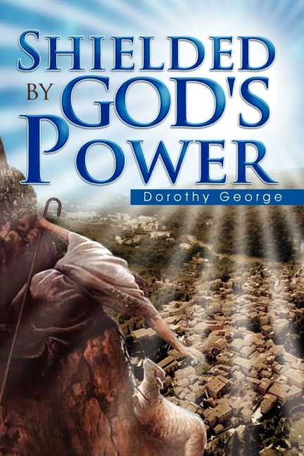 Shielded by Gods Power