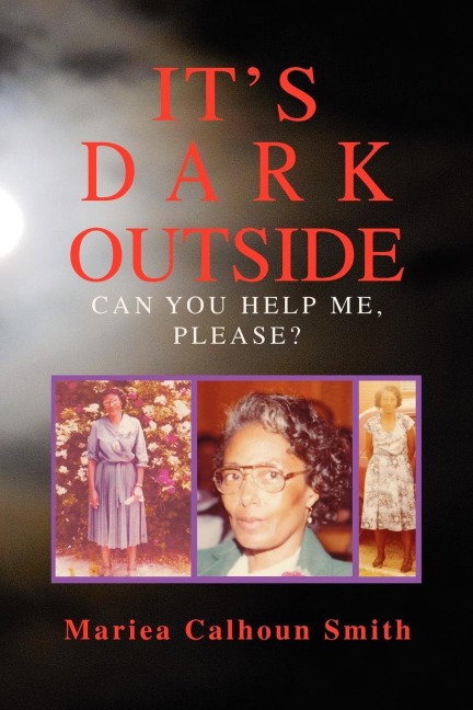 Its Dark Outside: Can You Help Me, Please?