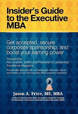 The Executive MBA Insider's Guide to the Executive MBA