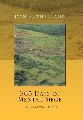 365 Days of Mental Siege Two Seasons in Nam