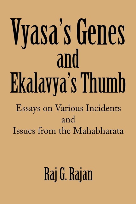Vyasas Genes and Ekalavyas Thumb