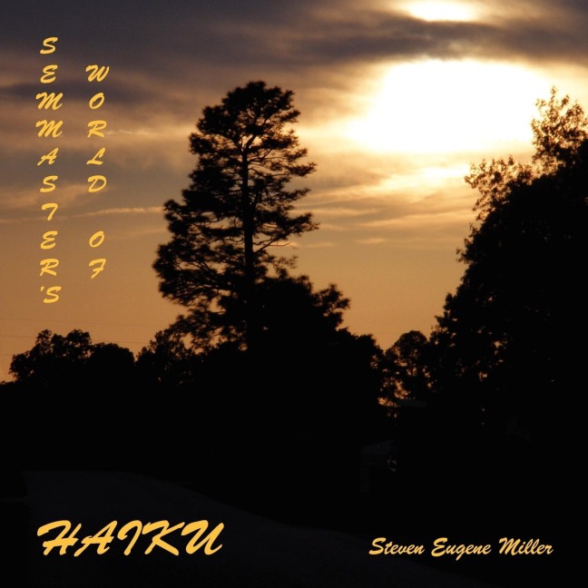 SEMMASTERS WORLD OF HAIKU