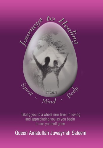Journeys to Healing Spirit - Mind - Body Taking You to A Whole New Level in Loving and Appreciating You As You Begin to See Yourself Grow