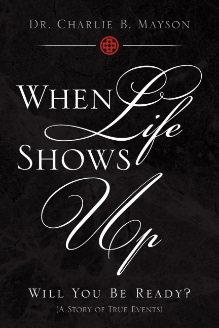 When Life Shows Up