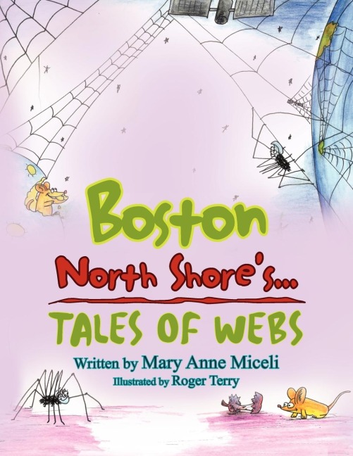 Boston North Shores...: Tales of Webs