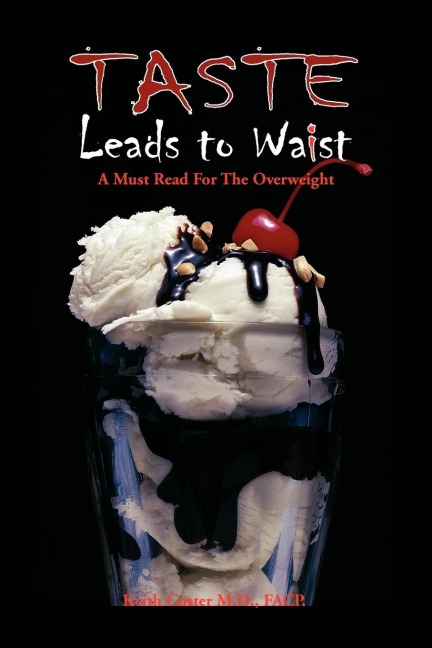 Taste Leads to Waist