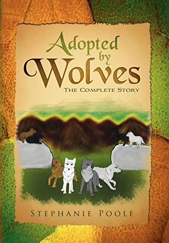 Adopted by Wolves The Complete Story