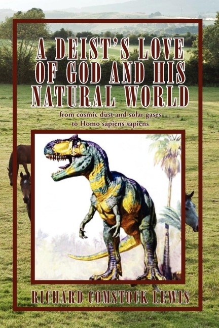 A Deists Love of God and His Natural World