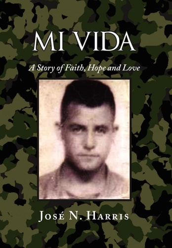 Mi Vida A Story of Faith, Hope and Love