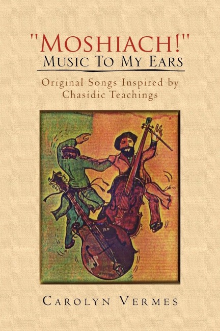 Moshiach! - Music to My Ears