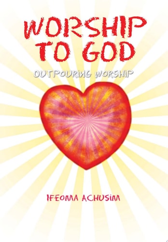 Worship to God