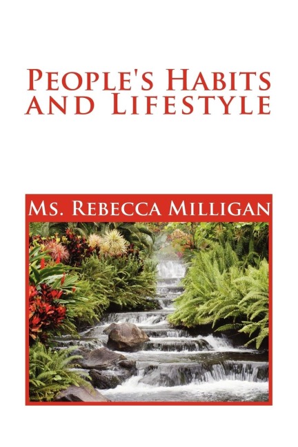 Peoples Habits and Lifestyle