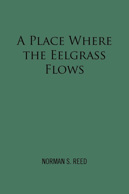 A Place Where the Eelgrass Flows