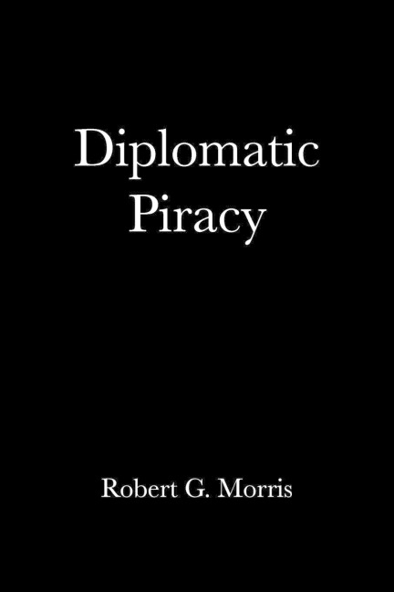 Diplomatic Piracy