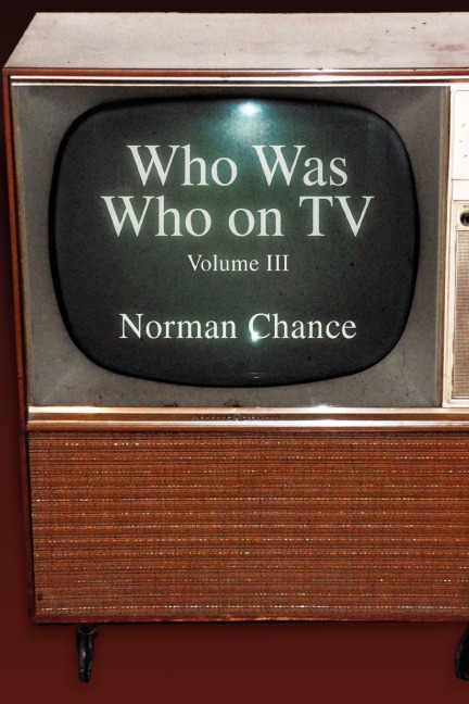 Who was Who on TV: Volume III