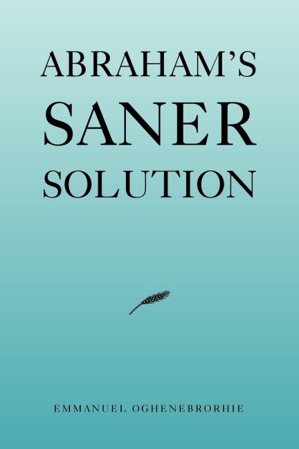 Abrahams Saner Solution