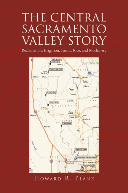 The Central Sacramento Valley Story