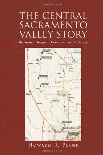 The Central Sacramento Valley Story