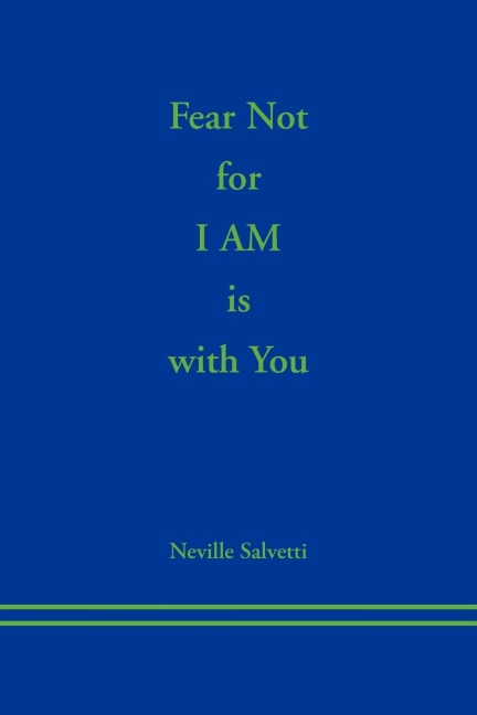 Fear Not for I AM is With You