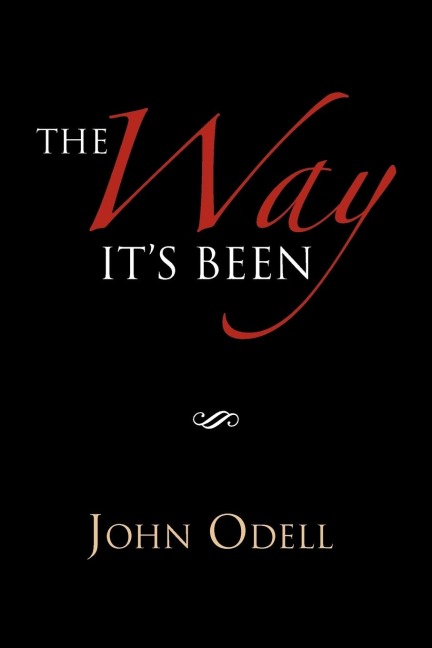 The Way Its Been