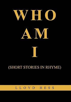 Who Am I Short Stories in Rhyme