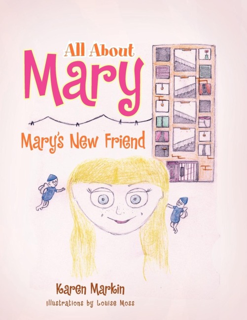 All About Mary: Marys new Friend