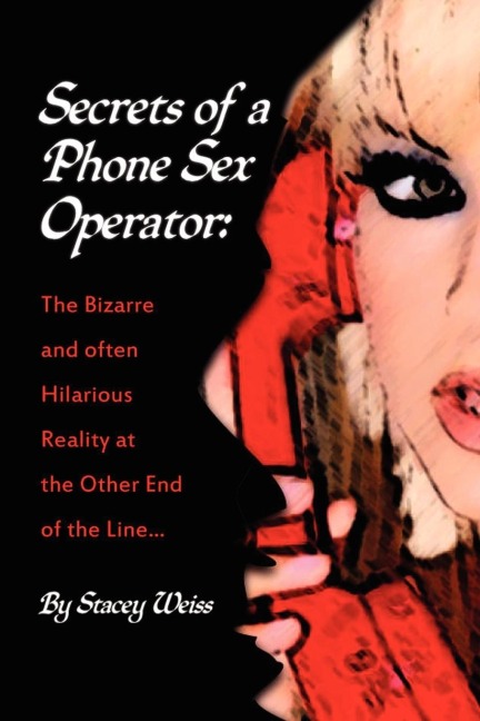 Secrets of a Phone Sex Operator