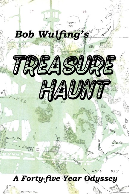 Bob Wulfings Treasure Haunt