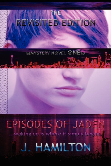 Episodes of Jaden: Waking Up Is Where It Simply Begins.