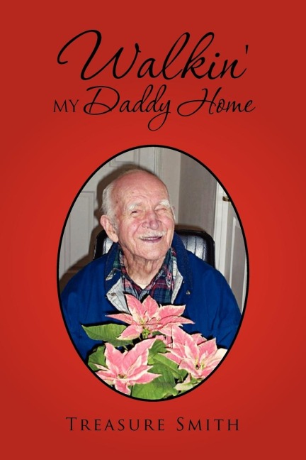 Walkin My Daddy Home