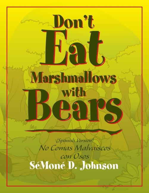 Dont Eat Marshmallows with Bears